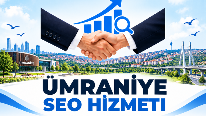 Ümraniye Seo Hizmeti